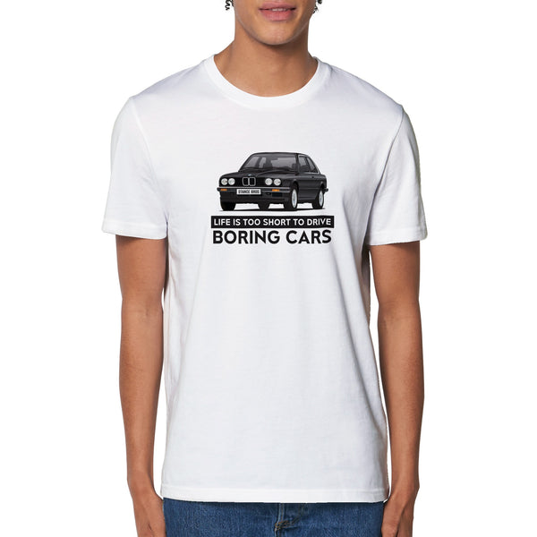 Life is Too Short To Drive Boring Cars T-shirt-Stance Bros